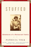 Stuffed: Adventures of a Restaurant Family, Volk, Patricia