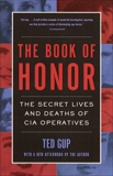 The Book of Honor: The Secret Lives and Deaths of CIA Operatives, Gup, Ted