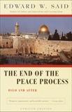 The End of the Peace Process: Oslo and After, Said, Edward W.