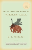 The In-Between World of Vikram Lall, Vassanji, M.G.