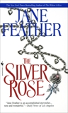 The Silver Rose, Feather, Jane