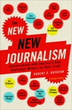 The New New Journalism: Conversations with America's Best Nonfiction Writers on Their Craft, Boynton, Robert