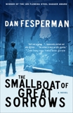 The Small Boat of Great Sorrows: A Novel, Fesperman, Dan