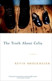 The Truth About Celia, Brockmeier, Kevin