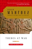 Thebes at War, Mahfouz, Naguib