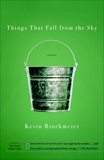 Things that Fall from the Sky, Brockmeier, Kevin