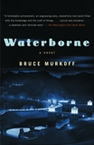 Waterborne, Murkoff, Bruce