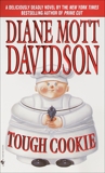 Tough Cookie, Davidson, Diane Mott