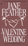 A Valentine Wedding: A Novel, Feather, Jane