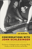 Conversations with John Schlesinger, Buruma, Ian