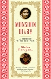 Monsoon Diary: A Memoir with Recipes, Narayan, Shoba