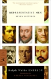 Representative Men: Seven Lectures, Emerson, Ralph Waldo