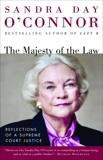 The Majesty of the Law: Reflections of a Supreme Court Justice, O'Connor, Sandra Day