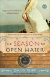 The Season of Open Water: A Novel, Tripp, Dawn