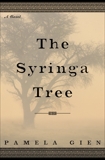 The Syringa Tree: A Novel, Gien, Pamela