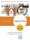 Keyboarding Made Simple: Learn the best techniques for keyboarding like a pro, Zeitz, Leigh E.