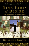 Nine Parts of Desire: The Hidden World of Islamic Women, Brooks, Geraldine