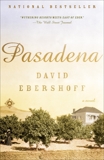 Pasadena: A Novel, Ebershoff, David