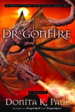 DragonFire: A Novel, Paul, Donita K.