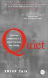 Quiet: The Power of Introverts in a World That Can't Stop Talking, Cain, Susan