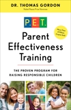 Parent Effectiveness Training: The Proven Program for Raising Responsible Children, Gordon, Thomas