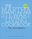 The Martha Stewart Living Cookbook: The New Classics, Martha Stewart Living (COR)