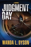 Judgment Day: A Novel, Dyson, Wanda