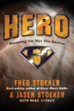 Hero: Becoming the Man She Desires, Stoeker, Jasen & Stoeker, Fred