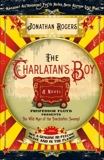 The Charlatan's Boy: A Novel, Rogers, Jonathan