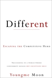 Different: Escaping the Competitive Herd, Moon, Youngme