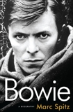 Bowie: A Biography, Spitz, Marc