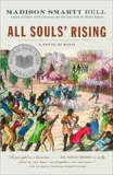 All Souls' Rising, Bell, Madison Smartt