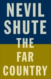 The Far Country, Shute, Nevil