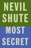 Most Secret, Shute, Nevil