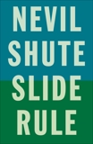 Slide Rule, Shute, Nevil