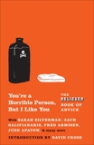 You're a Horrible Person, But I Like You, The Believer