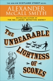 The Unbearable Lightness of Scones: 44 Scotland Street Series (5), McCall Smith, Alexander