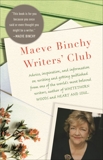 The Maeve Binchy Writers' Club, Binchy, Maeve