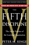 The Fifth Discipline: The Art & Practice of The Learning Organization, Senge, Peter M.