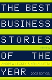 The Best Business Stories of the Year: 2002 Edition, Leckey, Andrew