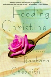 Feeding Christine: A Novel, Chepaitis, Barbara