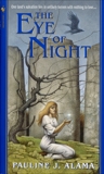 The Eye of Night: A Novel, Alama, Pauline