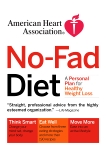 American Heart Association No-Fad Diet: A Personal Plan for Healthy Weight Loss, 