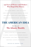 The American Idea: The Best of the Atlantic Monthly, 