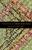 The Anchor Book of Modern Arabic Fiction, Johnson-Davies, Denys