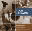 The Art of Shaving, Zaoui, Myriam & Malka, Eric