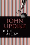 Bech at Bay, Updike, John