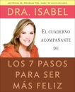 El cuaderno acompañante de los 7 pasos para ser más feliz, Gomez-Bassols, Isabel