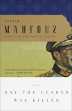 The Day the Leader Was Killed, Mahfouz, Naguib