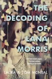 The Decoding of Lana Morris, McNeal, Laura & McNeal, Tom